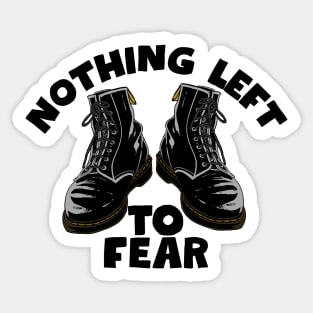 Nothing Left to Fear Sticker